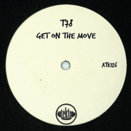 T78 - Get on the Move [ATK126]